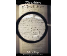 KNYGA Arlette Farge Allure of the Archives