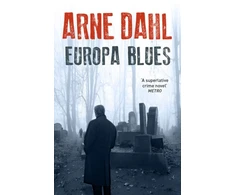 KNYGA Arne Dahl Europa Blues