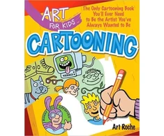 KNYGA Art Roche Art for Kids: Cartooning