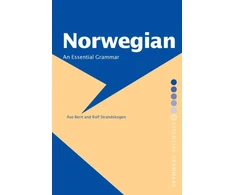 KNYGA Ase Berit Strandskogen Norwegian: An Essential Grammar