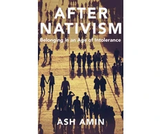 KNYGA Ash Amin After Nativism