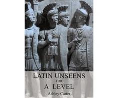 KNYGA Ashley Carter Latin Unseens for A Level