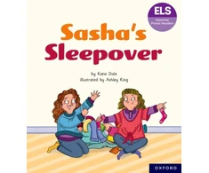 KNYGA Ashley King Essential Letters and Sounds: Essential Phonic Readers: Oxford Reading Level 7: Sasha's Sleepover