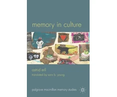 KNYGA Astrid Erll Memory in Culture