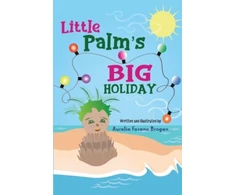 KNYGA Aurelia Fasano Brogan Little Palm's Big Holiday