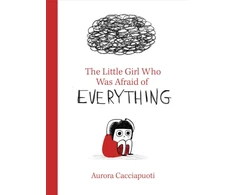KNYGA Aurora Cacciapuoti Little Girl Who Was Afraid of Everything