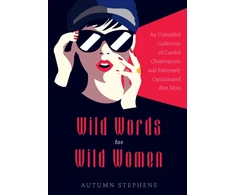 KNYGA Autumn Stephens Wild Words for Wild Women