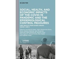 KNYGA Axel Borsch Supan Social, health, and economic impacts of the COVID-19 pandemic and the epidemiological control measures