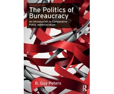 KNYGA B Guy Peters Politics of Bureaucracy