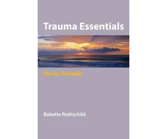 KNYGA Babette Rothschild Trauma Essentials