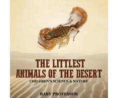 KNYGA Baby Professor Littlest Animals of the Desert Children's Science &amp; Nature