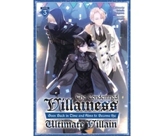 KNYGA Bakufu Narayama Condemned Villainess Goes Back in Time and Aims to Become the Ultimate Villain (Light Novel) Vol. 3