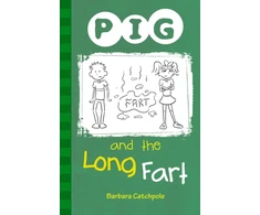 KNYGA Barbara Catchpole PIG and the Long Fart