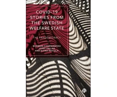 KNYGA Barbara Czarniawska COVID-19 Stories from the Swedish Welfare State