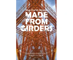 KNYGA ALAN Our Forth Bridge: Made From Girders