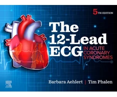 KNYGA Barbara J Aehlert 12-Lead ECG in Acute Coronary Syndromes