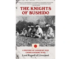 KNYGA Baron Russell of Liverpool Edward Frederick Langley Russell Knights of Bushido: A History of Japanese War Crimes During World War II