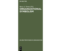 KNYGA Barry A Turner Organizational Symbolism