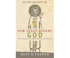 KNYGA Bart D Ehrman How Jesus Became God