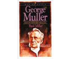 KNYGA Basil Miller George Muller – Man of Faith and Miracles