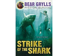 KNYGA Bear Grylls Mission Survival 6: Strike of the Shark