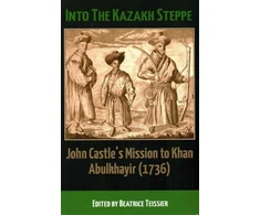 KNYGA Beatrice Teissier Into the Kazakh Steppe