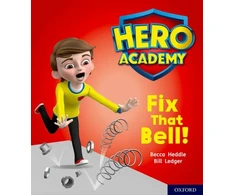 KNYGA Becca Heddle Hero Academy: Oxford Level 2, Raudona Book Band: Fix That Bell!