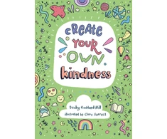 KNYGA Becky Goddard Hill Create your own kindness
