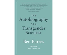 KNYGA Ben Barres The Autobiography of a Transgender Scientist