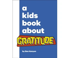 KNYGA Ben Kenyon A Kids Book About Gratitude