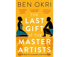 KNYGA Ben Okri Last Gift of the Master Artists