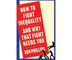 KNYGA Ben Phillips How to Fight Inequality