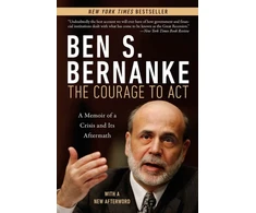 KNYGA Ben S Bernanke Courage to Act