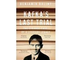 KNYGA Benjamin Balint Kafka's Last Trial