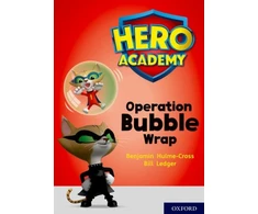 KNYGA Benjamin Hulme Cross Hero Academy: Oxford Level 10, Baltas Book Band: Operation Bubble Wrap