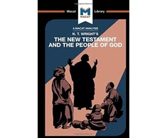 KNYGA Benjamin Laird Analysis of N.T. Wright's The New Testament and the People of God