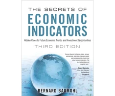 KNYGA Bernard Baumohl Secrets of Economic Indicators, The