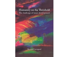 KNYGA Bernard Lievegoed Humanity on the Threshold