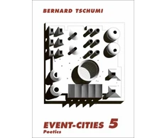 KNYGA Bernard Tschumi Event-Cities 5