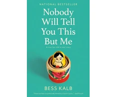 KNYGA Bess Kalb Nobody Will Tell You This but Me