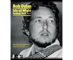 KNYGA Bill Bradshaw Bob Dylan at the Isle of Wight Festival 1969
