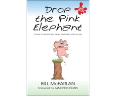KNYGA Bill Mcfarlan Drop the Rožinė Elephant