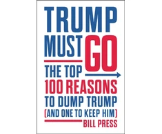 KNYGA Bill Press Trump Must Go