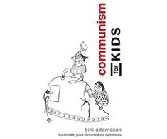 KNYGA Bini Adamczak Communism for Kids