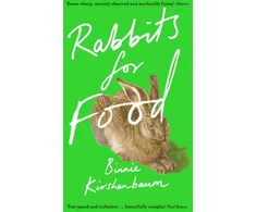 KNYGA Binnie Kirshenbaum Rabbits for Food