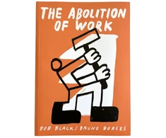 KNYGA Bob Black Abolition Of Work