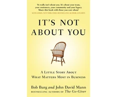 KNYGA Bob Burg It's Not About You