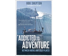 KNYGA Bob Shepton Addicted to Adventure