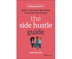 KNYGA Bola Sokunbi Clever Girl Finance: The Side Hustle Guide