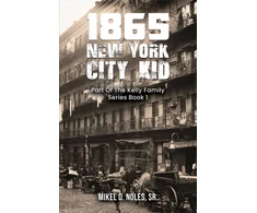 KNYGA Mikel D Noles 1865 New York City Kid